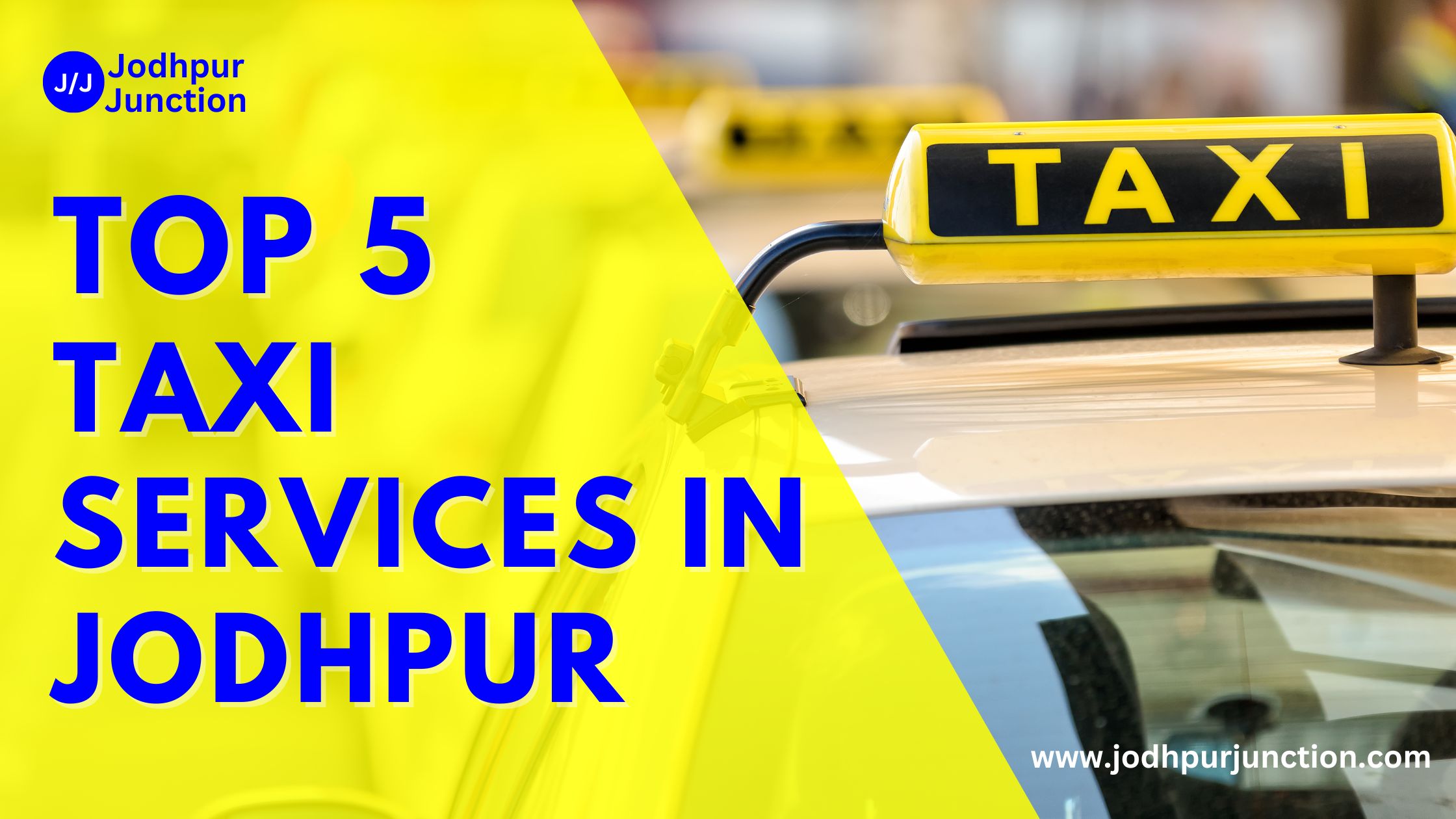Top 5 Taxi Services in Jodhpur